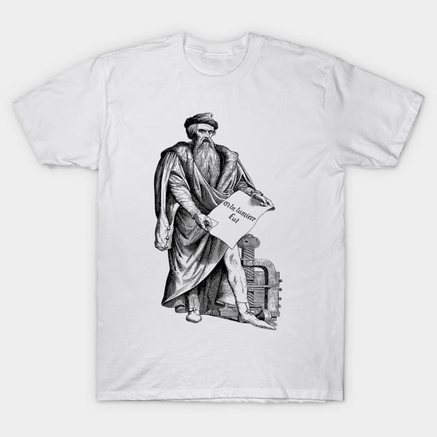 Johannes Gutenberg T-Shirt by ZyDesign